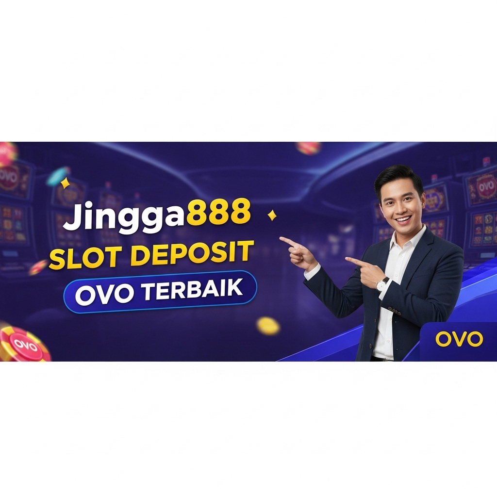 Slot Deposit OVO Jingga888