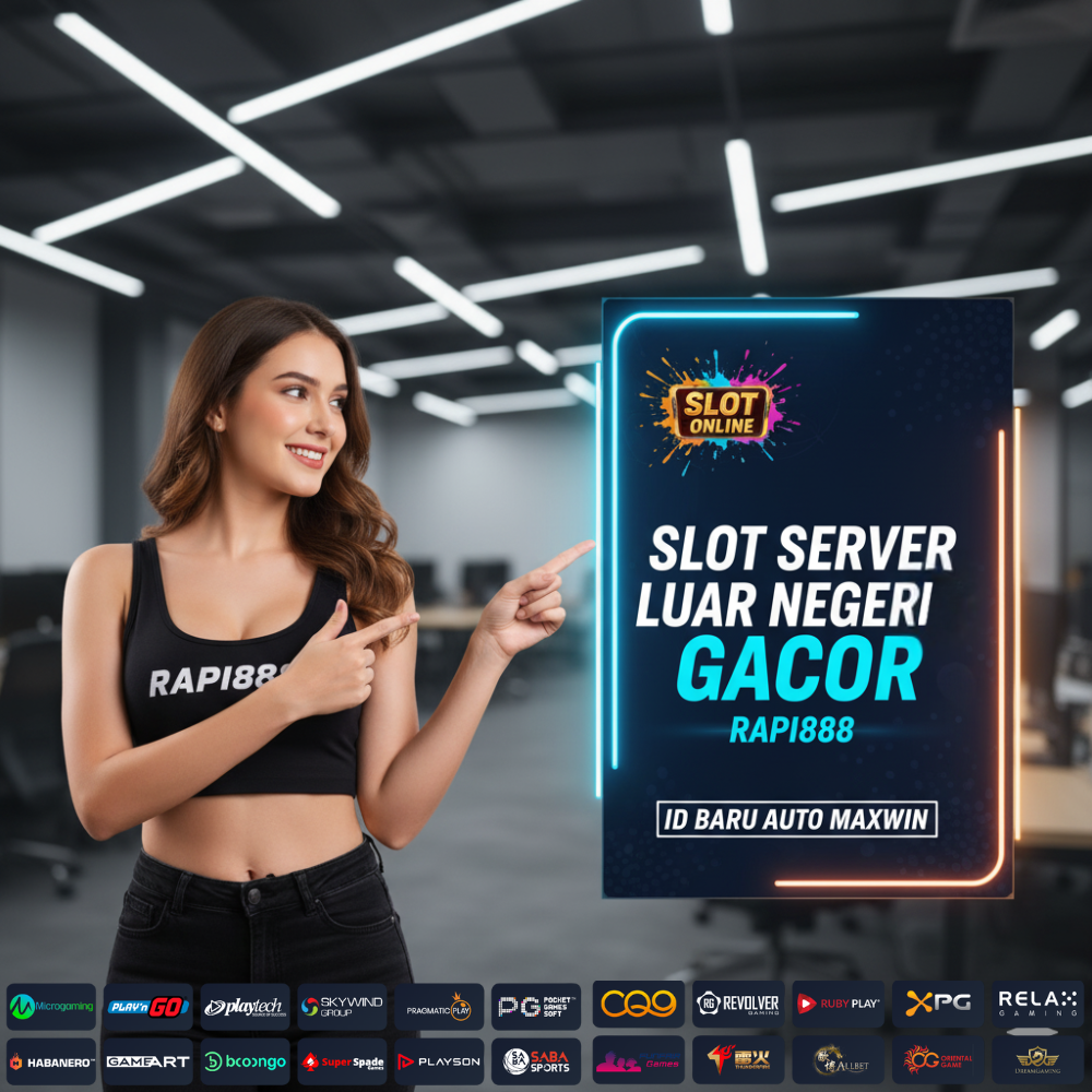 SLOT SERVER LUAR NEGERI GACOR